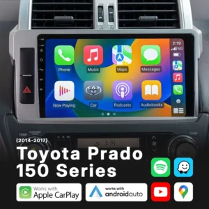 Toyota Prado 150 Series (2014-2017) - Head Unit Replacement: Radio Infotainment System with Wired & Wireless Apple CarPlay and Android Auto Compatibility